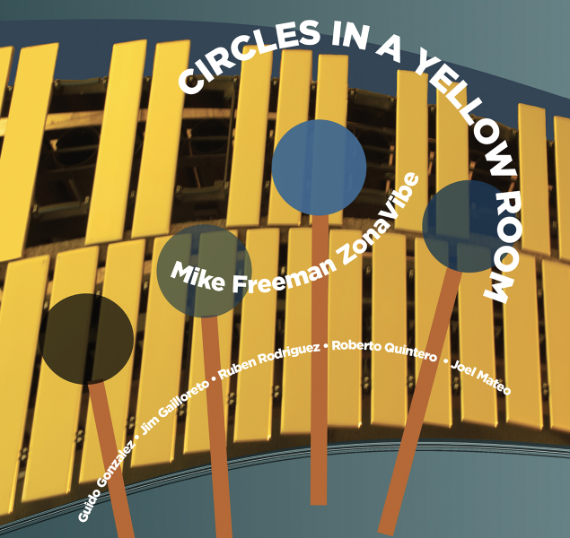 Mike Freeman ZonaVibe Circles In A Yellow Room CD cover