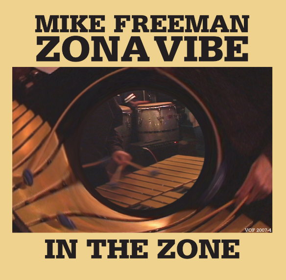 Mike Freeman ZonaVibe In The Zone CD cover